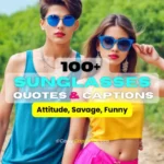 Sunglasses quotes captions