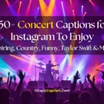 Concert Captions for Instagram