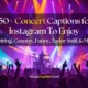 Concert Captions for Instagram