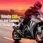 Honda CBR Quotes & Captions