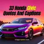 Honda Civic Quotes & Captions