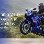 Yamaha R15 Quotes, Captions