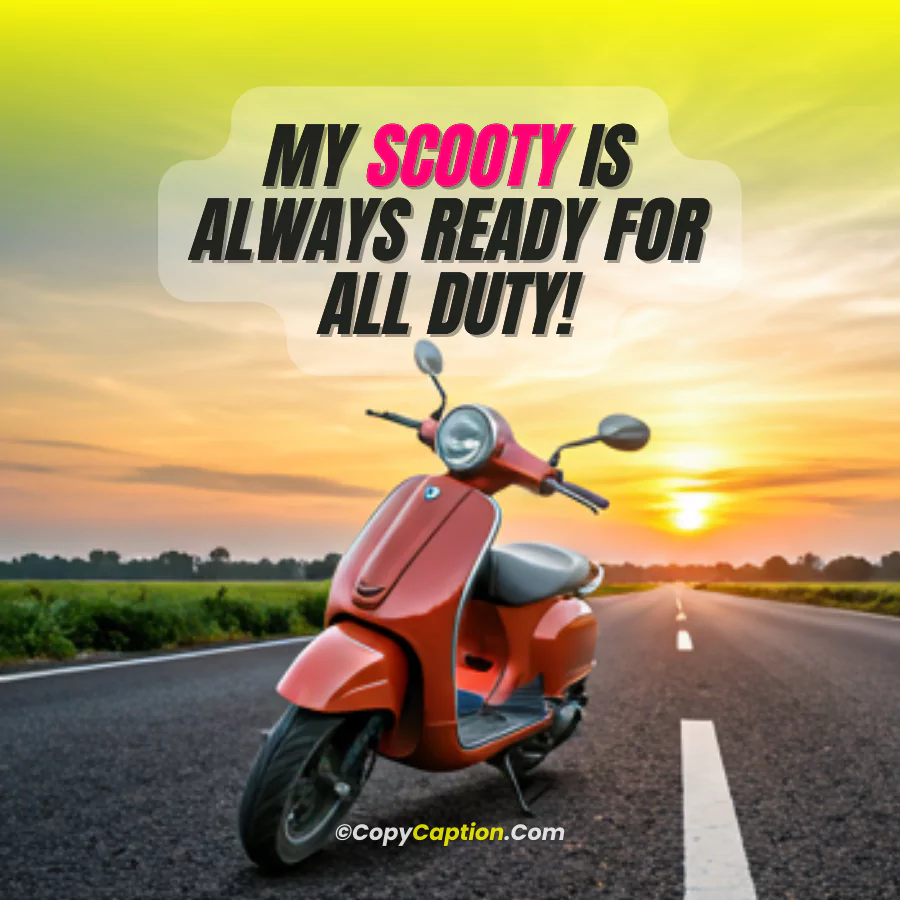 Scooty Quotes, Status & Captions for Girls